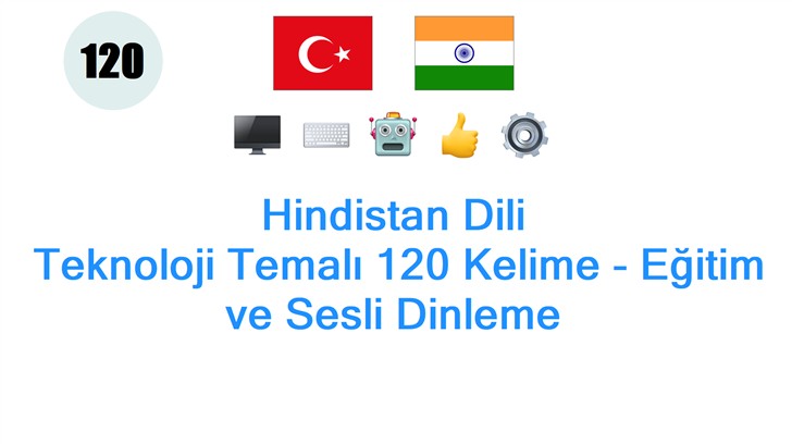 Hindistan Dili: Teknoloji Temalı 120 Kelime - Eğitim ve Sesli Dinleme Hindistan Dili: Teknoloji Temalı 120 Kelime - Eğitim ve Sesli Dinleme